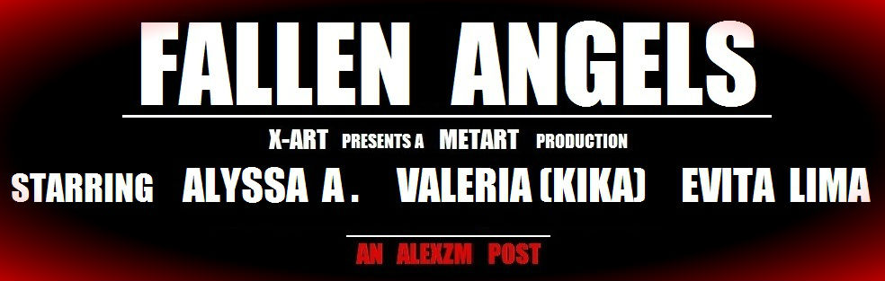 Alyssa A. - Evita Lima - Valeria ... Fallen Angels.