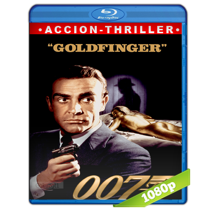 007 Contra Goldfinger 1080p Lat-Cast-Ing 5.1 (1964)