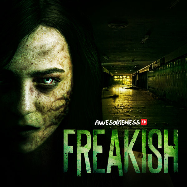 Freakish COMPLETE S01 720p small size S1pAKUvy